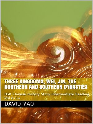 cover image of 中国历史故事 -三国魏晋南北朝  Three Kingdoms, Wei, Jin, the Northern and Southern dynasties